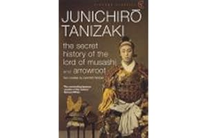 The Secret History of The Lord of Musashi (VINTAGE CLASSICS)