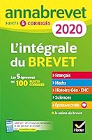 Annales du brevet Annabrevet 2020 L'intégrale 3e: pour se préparer aux 4 épreuves écrites et à l épreuve orale