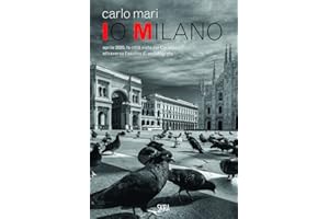 Io Milano. Ediz. italiana e inglese: Carlo Mari