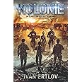 Kolonie: Im Schatten der Matriarchin : Ertlov, Ivan: Amazon.de: Bücher