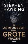 De antwoorden op de grote vragen
