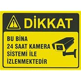 Bu Bina 24 Saat Kamera Sistemi ile İzlenmektedir, Al&uuml;minyum Levha Uyarı Tabelası, Sarı-Siyah