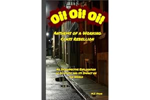 Oi! Oi! Oi! Anthems of a Working Class Rebellion: An Introspective Examination of Oi! Music and its Impact on the World