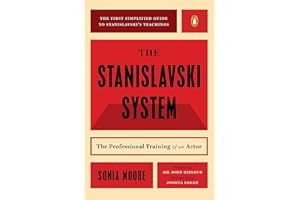 The Stanislavski System: The Professional Training of an Actor; Second Revised Edition (Penguin Handbooks)