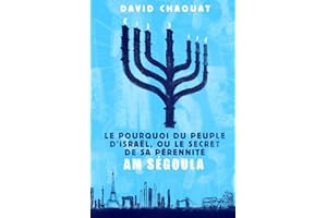 AM SEGOULA: Le pourquoi du peuple d'Israël ,ou le secret de sa pérennité