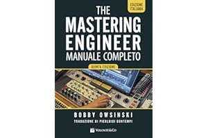 The mixing engineer. Manuale completo