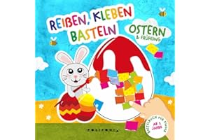 Reißen Kleben und Basteln ab 2 Jahre Ostern & Frühling Bastelbuch für Kinder: Mein kunterbuntes Osterbasteln mit u.a Osterhase Osterei als ... Basteln Ostern Kinder für Mädchen und Jungen