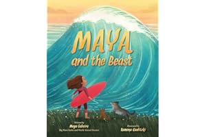 Maya and the Beast: A Picture Book