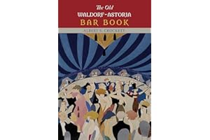 The Old Waldorf-Astoria Bar Book