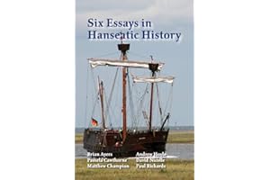 Six Essays in Hanseatic History