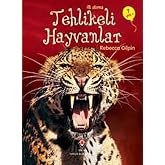 İlk Okuma - Tehlikeli Hayvanlar