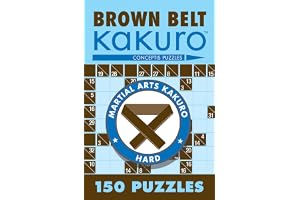 Brown Belt Kakuro: 150 Puzzles