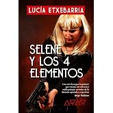 SELENE Y LOS 4 ELEMENTOS (NARRATIVA)
