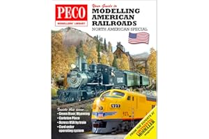 Your Guide to Modelling American Railroads: North American Special (PECO Modellers Library)