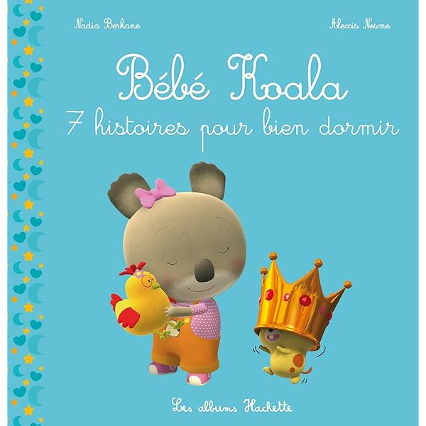 Recueil Bebe Koala 7 Histoires Pour Bien Dormir Berkane Nadia Nesme Alexis Amazon Fr Livres