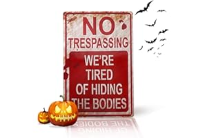 Minicoco Halloween Funny Garden Signs Metal Yard Signs No Trespassing We're Tired of Hiding The Bodies Private Property Yard Garden Vintage Metal Sign 1Pcs