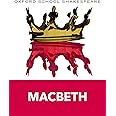 OXFORD UNIVERSITY PRESS School Shakespeare: Macbeth