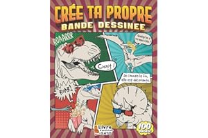 Crée ta Propre Bande Dessinée: Complète le début de l'histoire de Nino le Dinosaure et Crée ta propre BD pour enfants de 7 ans 8 ans et plus | Livre d'activités Gato