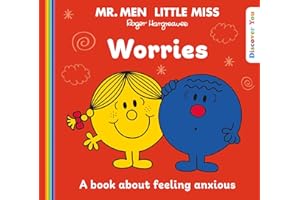 Mr. Men Little Miss: Worries: A Book about Anxiety from the New Illustrated Children’s Series for 2022 about Feelings (Mr. Men and Little Miss Discover You)