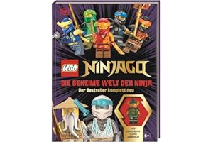 LEGO® NINJAGO® Die geheime Welt der Ninja: Der Bestseller komplett neu, mit exklusiver Lloyd Minifigur. Für Kinder ab 6 Jahren