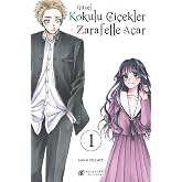 Kaoru hana wa rin to saku - G&uuml;zel Kokulu &Ccedil;i&ccedil;ekler Zarafetle A&ccedil;ar 1.Cilt