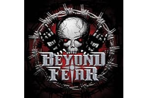 Beyond Fear