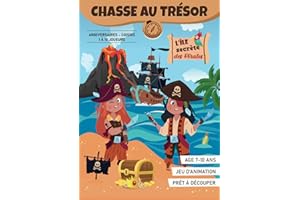 Chasse au Trésor : L'Ile Secrète des Pirates ( 7 à 10 ans) | Livre-jeu pour une fête d'anniversaire ou des loisirs en famille | Clé en Main: Livre Prêt à Découper de Jeu de chasse au Trésor Enfant