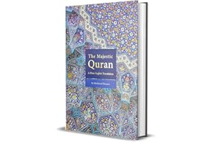 The Majestic Quran: A Plain English Translation