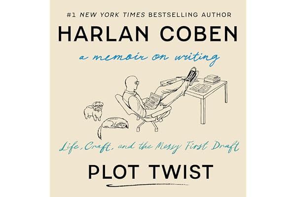 Plot Twist: Life, Craft, and the Messy First Draft: A Memoir About Writing