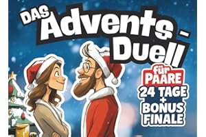 Adventskalender für Paare – Das Advents-Duell: 24 lustige Rätsel, Spiele und Challenges inkl. Bonus-Spielen im Finale – mit stimmungsvollen und ... ein unvergessliches Weihnachten (Duellbücher)