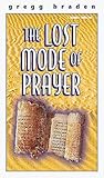 The Lost Mode of Prayer by