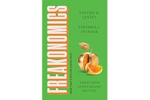 Freakonomics Twentieth Anniversary Edition: A Rogue Economist Explores the Hidden Side of Everything