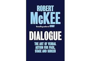 Dialogue: The Art of Verbal Action for Page, Stage and Screen