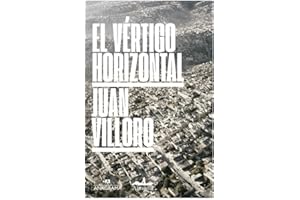 Vertigo Horizontal, El (Anagrama): Una Ciudad Llamada Mexico: 7