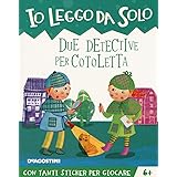 Due detective per Cotoletta. Ediz. a colori. Con app