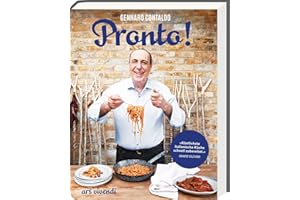Pronto! - Die schnelle italienische Küche - Italienisches Kochbuch mit schnellen und authentischen Rezepten (Gennaro Contaldo Kochbücher)
