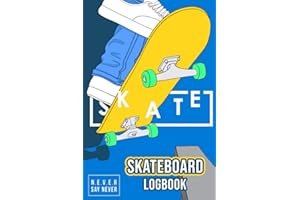 SkateBoard LogBook: Skate Book | Set Goals and Track Progress on Skateboarding | For any Level | Improve your Level | Skills and Tricks | Gift idea