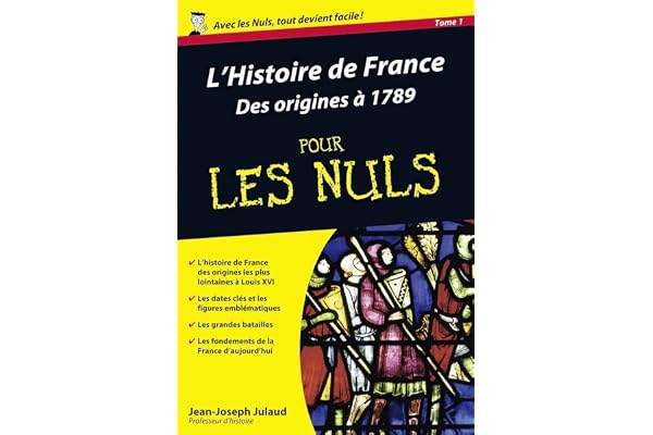 L'Histoire de France Poche Pour les Nuls - Des origines à 1789