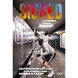 SIGNED: Unterwegs mit der 1UP-Crew und Moses & Taps