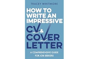 How to Write an Impressive CV and Cover Letter: A Comprehensive Guide for Jobseekers