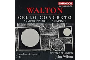William Walton: Cello Concerto; Symphony No.1; Scapino