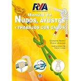 Manual de nudos, ayustes y trabajos con cabos/ Knots, Bends and Ropes Handbook