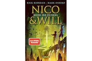 Nico und Will – Reise ins Dunkel: Fantasy-Abenteuer ab 14 Jahren über ein queeres Paar, griechische Mythen und eine unheilvolle Prophezeiung