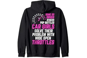 AUTO ENTHUSIAST & CAR PERSON Car Girls Solve Their Problems With Funny Racing Car Girl Zip Hoodie