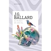 El mundo de cristal (Biblioteca J. G. Ballard)