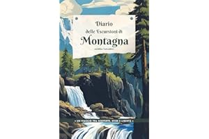 Diario di montagna tascabile: diario delle escursioni per attività outdoor, trekking, hiking, passeggiate in montagna. Registra i dettagli sui sentieri, annota le tue emozioni