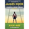 Chasing a Rugby Dream: Book One: Kick Off
