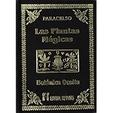 Las Plantas M&aacute;gicas. Bot&aacute;nica Oculta (SIN COLECCION)