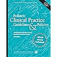 Pediatric Clinical Practice Guidelines & Policies: A Compendium of Evidence-Based Research for Pediatric Practice