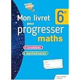 Mon livret pour progresser maths 6e